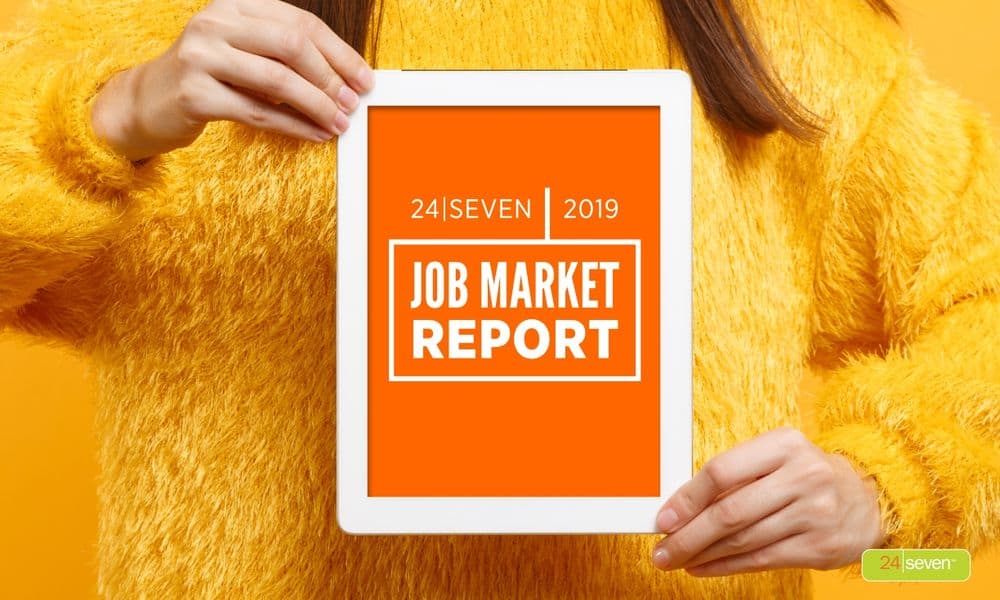 24 Seven 2019 Job Market Report